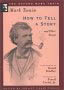 Mark Twain - How to tell a story (Essay: FREE E-Book)